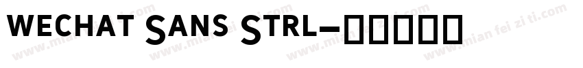 wechat Sans Strl字体转换